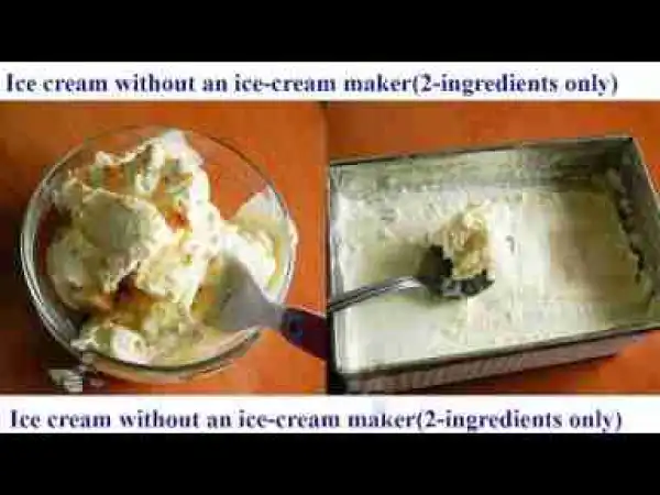Video: Vanilla Ice Cream without an Ice Cream Maker (other flavor ideas provided